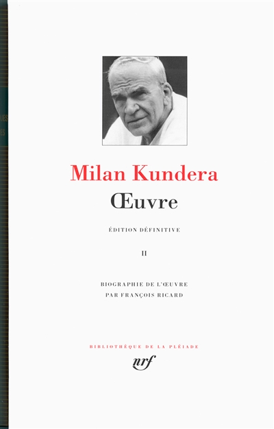 Oeuvre | Kundera, Milan