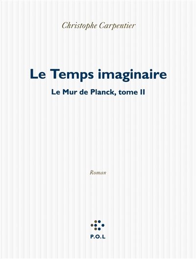 temps imaginaire (Le) | Carpentier, Christophe