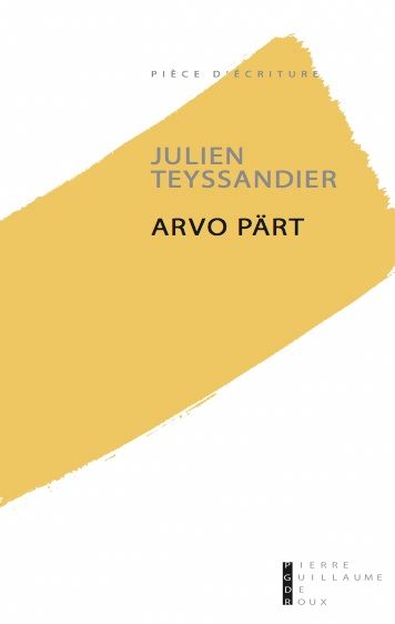 Arvo Pärt | Teyssandier, Julien