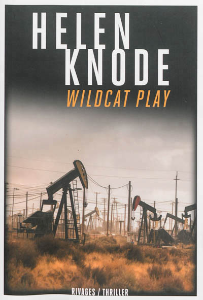 Wildcat play | Knode, Helen