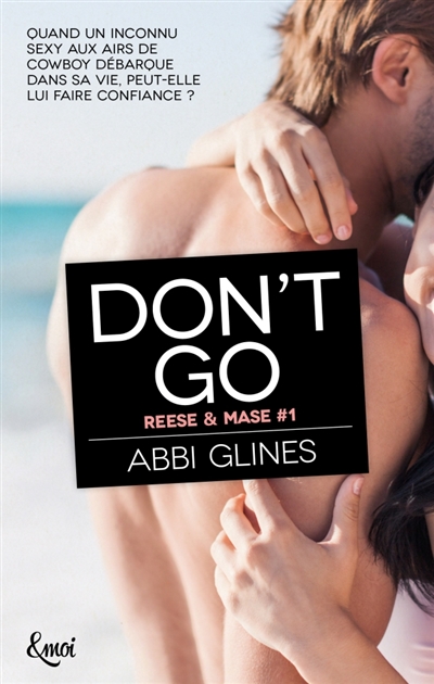 Don't go | Glines, Abbi