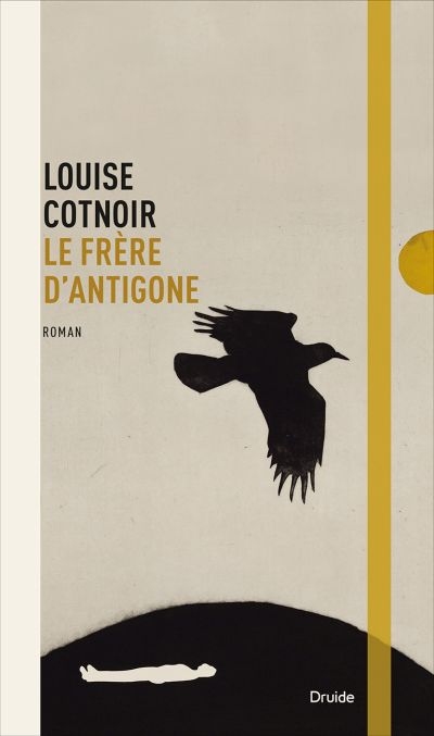 frère d'Antigone (Le) | Cotnoir, Louise