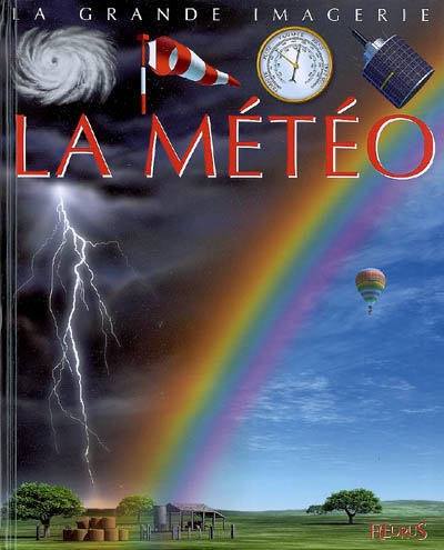 La grande imagerie - La météo | Franco, Cathy