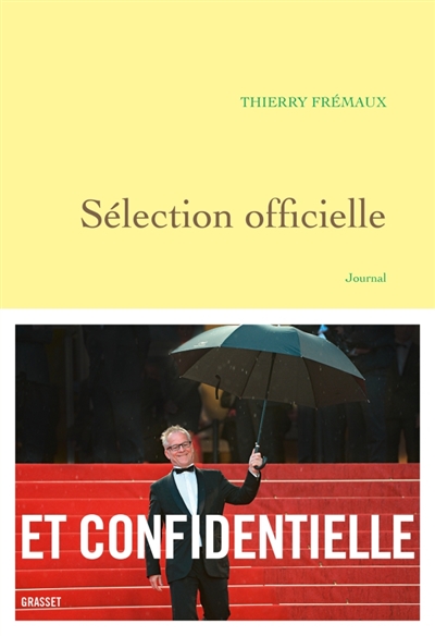 Sélection officielle | Frémaux, Thierry