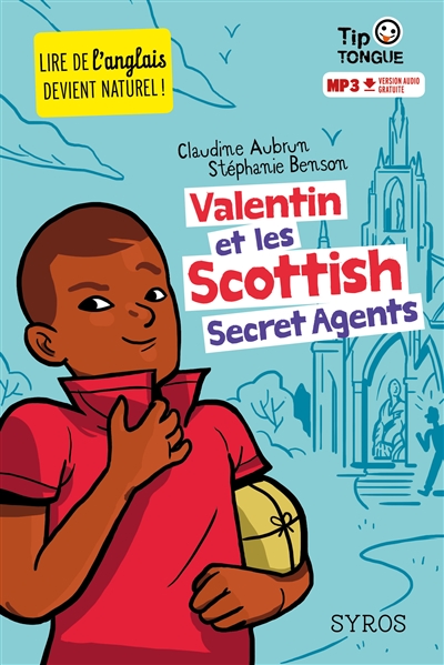 Valentin et les Scottish secret agents | Aubrun, Claudine