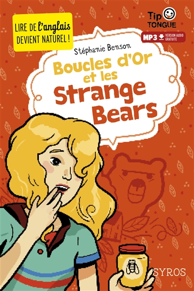 Tip tongue - Boucles d'or et les strange bears | Benson, Stéphanie