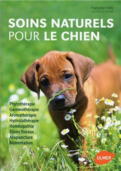 Soins naturels pour le chien | Heitz, Françoise
