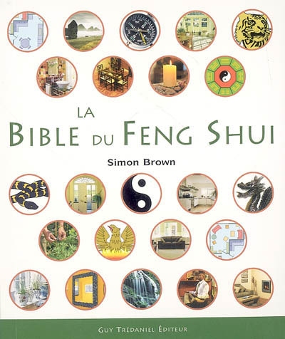 bible du feng shui (La) | Brown, Simon