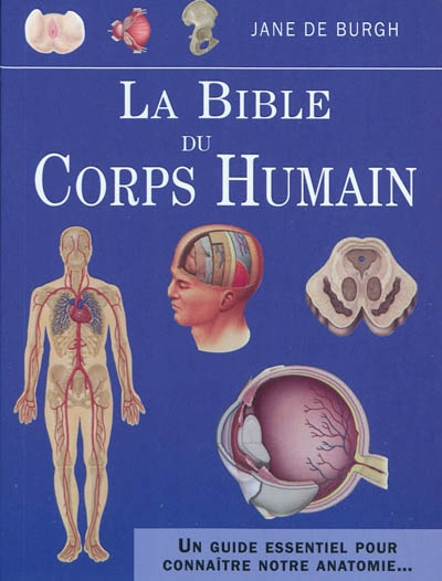 bible du corps humain (La) | De Burgh, Jane