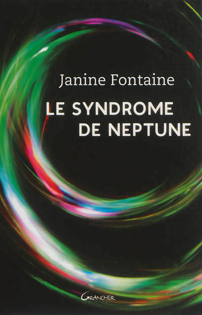 syndrome de Neptune (Le) | Fontaine, Janine