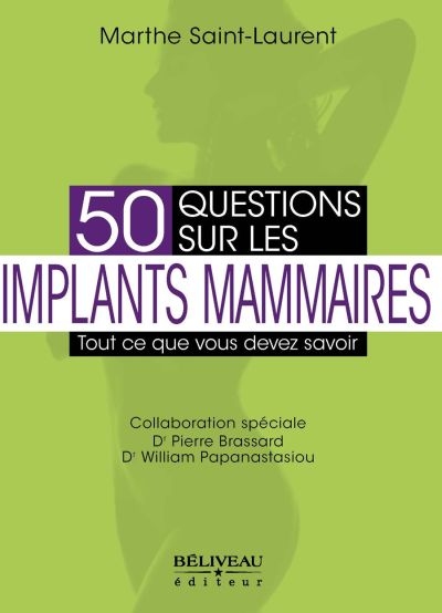 50 questions sur les implants mammaires  | Saint-Laurent, Marthe