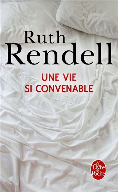 Une vie si convenable | Rendell, Ruth