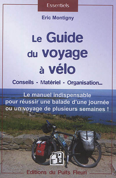 guide du voyage à vélo (Le) | Montigny, Eric