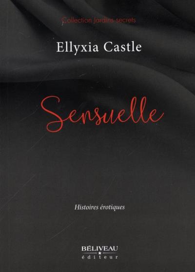 Sensuelle  | Castle, Ellyxia