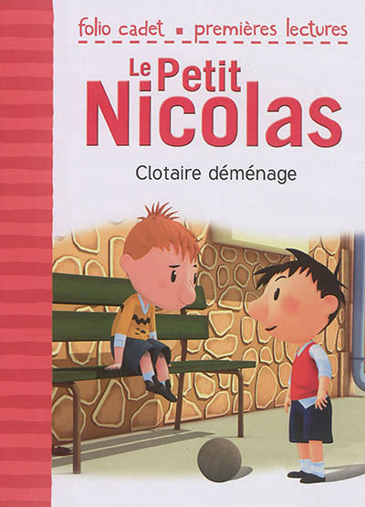 Petit Nicolas (Le) T.36 - Clotaire déménage | Kecir-Lepetit, Emmanuelle