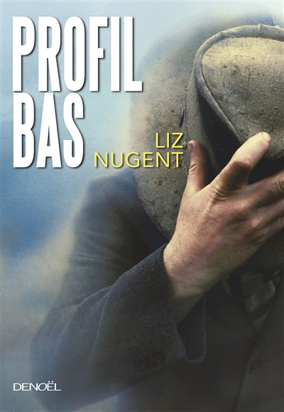 Profil bas | Nugent, Liz