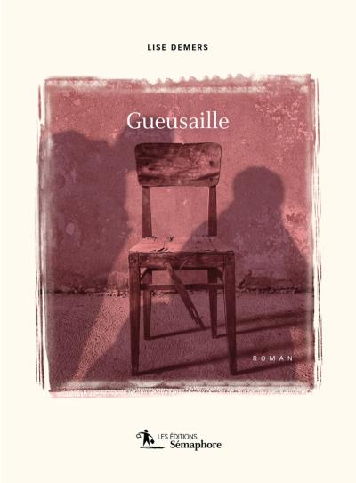 Gueusaille  | Demers, Lise