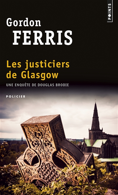 justiciers de Glasgow (Les) | Ferris, Gordon