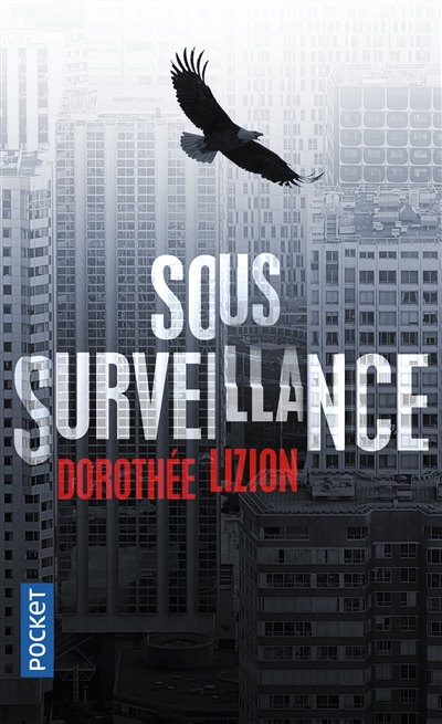Sous surveillance | Lizion, Dorothée