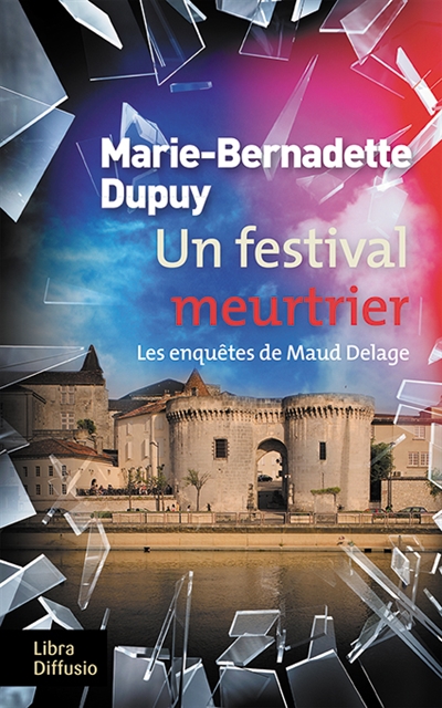 Un festival meurtrier | Dupuy, Marie-Bernadette