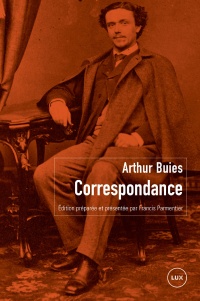 Correspondance 1855-1901  | Buies, Arthur