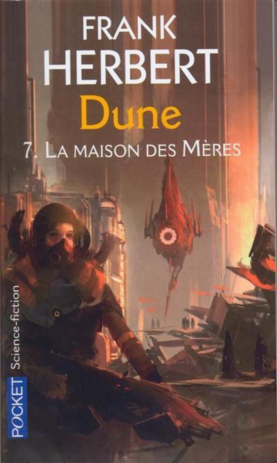 Le cycle de Dune T.07 - La maison des Mères | Herbert, Frank