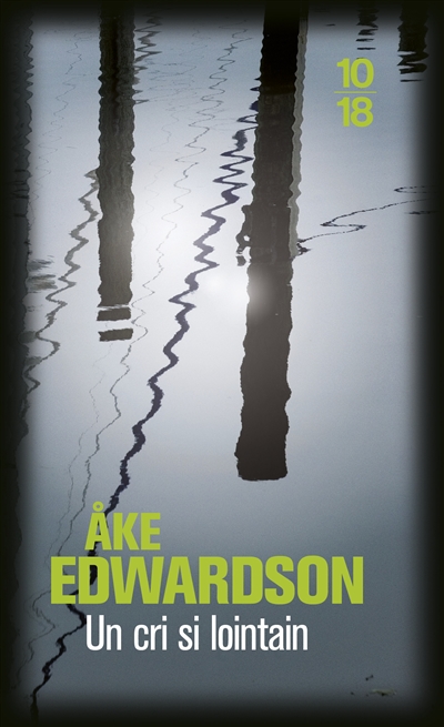 Un cri si lointain | Edwardson, Ake