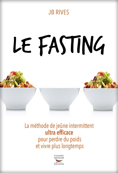 fasting (Le) | Rives, Jean-Baptiste