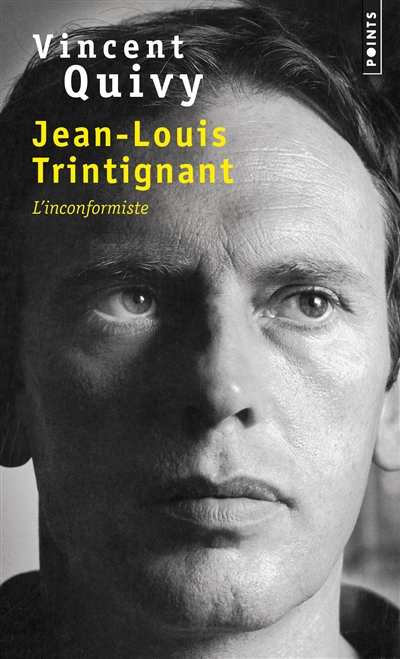 Jean-Louis Trintignant | Quivy, Vincent
