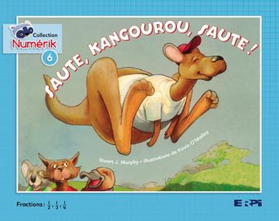 Numérik : série bleu - Saute, Kangourou, saute!  | Murphy, Stuart J.