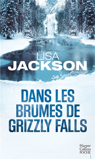 Dans les brumes de Grizzly Falls | Jackson, Lisa