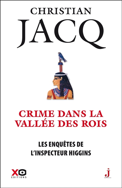 Les enquêtes de l'Inspecteur Higgins (Les) T.16 - Crime dans la Vallée des Rois | Jacq, Christian