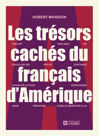 trésors cachés du français d'Amérique (Les) | Mansion, Hubert