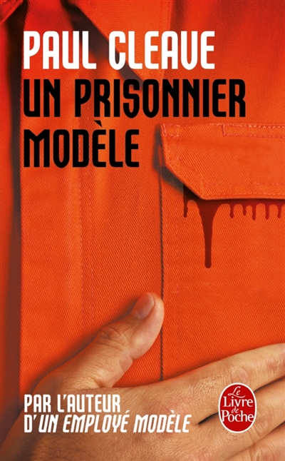 Un prisonnier modèle | Cleave, Paul