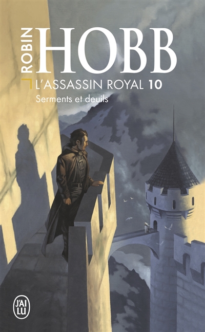 L'assassin royal T.10 - Serments et deuils | Hobb, Robin