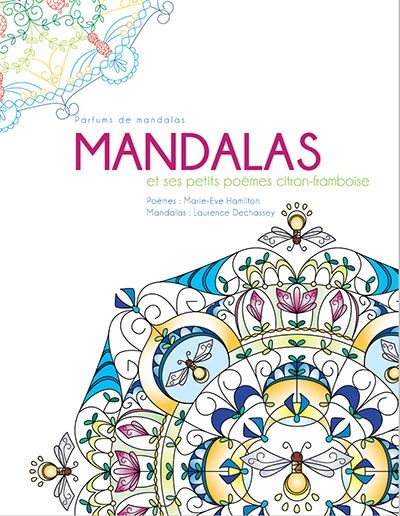 Mandalas et ses petits poèmes citron-framboise  | Hamilton, Marie-Eve