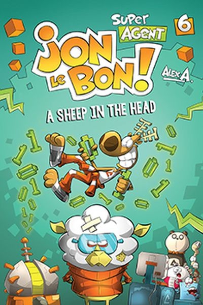 Super Agent Jon Le Bon Vol.6 - A Sheep in the Head  | A., Alex