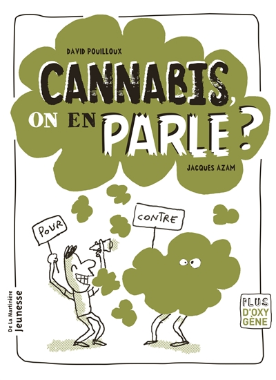 Cannabis, on en parle ? | Pouilloux, David