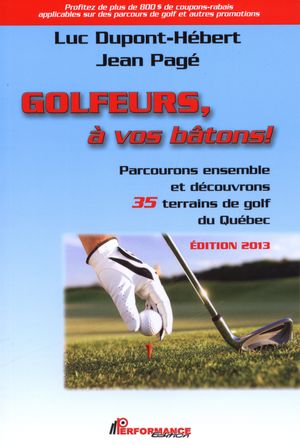 Golfeurs à vos bâtons!  | Dupont-Hébert, Luc
