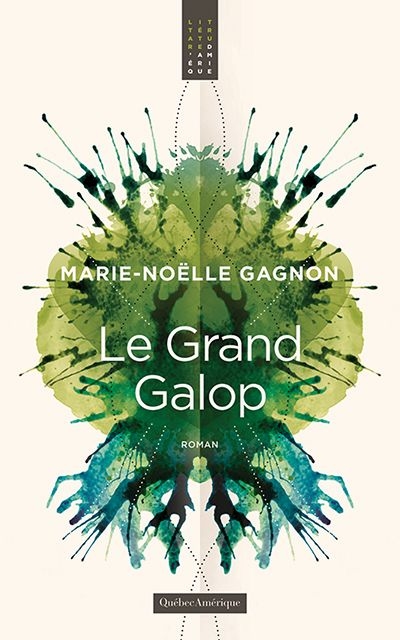Grand Galop (Le) | Gagnon, Marie-Noëlle