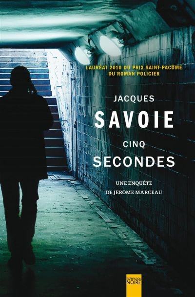 Cinq Secondes  | Savoie, Jacques