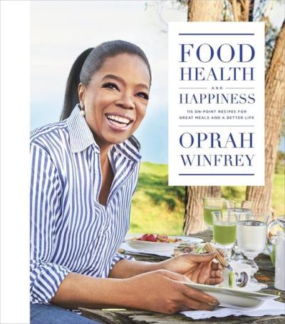 Cuisine, santé, bonheur | Winfrey, Oprah