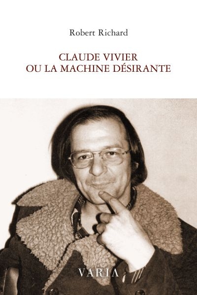 Claude Vivier  | Richard, Robert