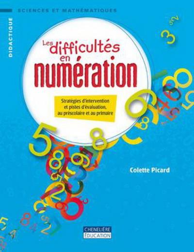 Difficultés en Numération (Les) | Picard, Colette