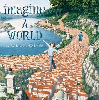 Imagine a World | Gonsalves, Rob; Gonsalves, Rob