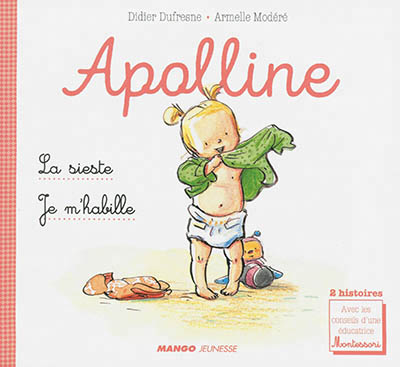 Apolline - La Sieste & Je m'Habille | Dufresne, Didier