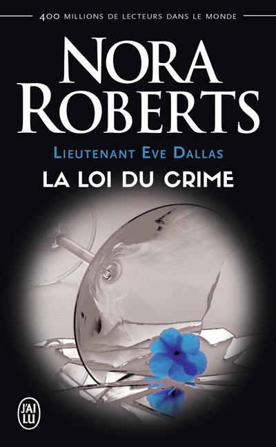 loi du crime (La) | Roberts, Nora