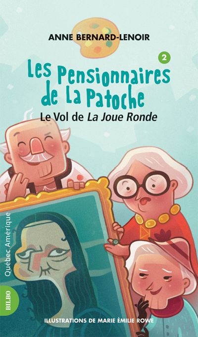 Pensionnaires de la Patoche (Les) T.02 - Le Vol de la Joue Ronde | Bernard-Lenoir, Anne