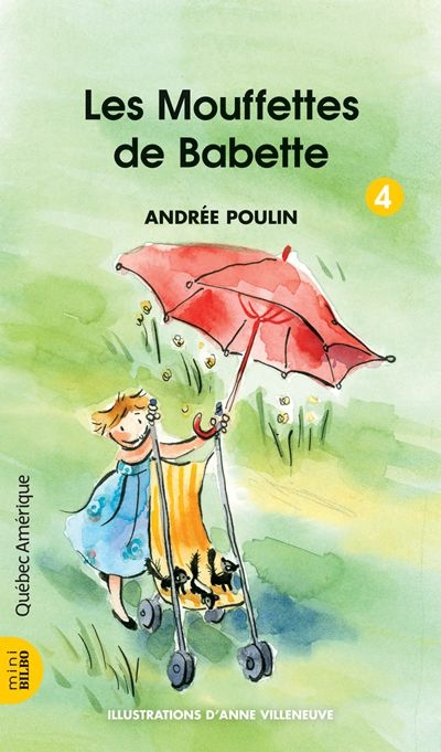 Babette T.04 - Les Mouffettes de Babette  | Poulin, Andrée