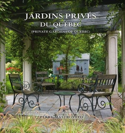 Jardins privés du Québec | Mastrovito, Perry